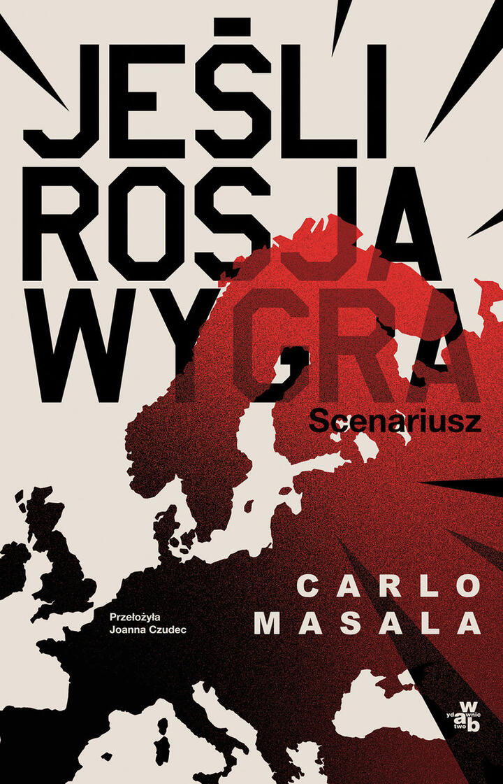 "Jeśli Rosja wygra. Scenariusz" Carlo Masala