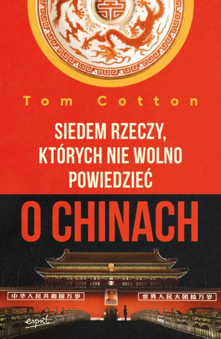 "Siedem rzeczy, których nie można powiedzieć o Chinach", Tom Cotton
