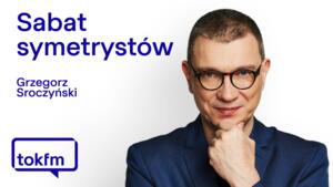Sabat symetrystów, tokfm.pl